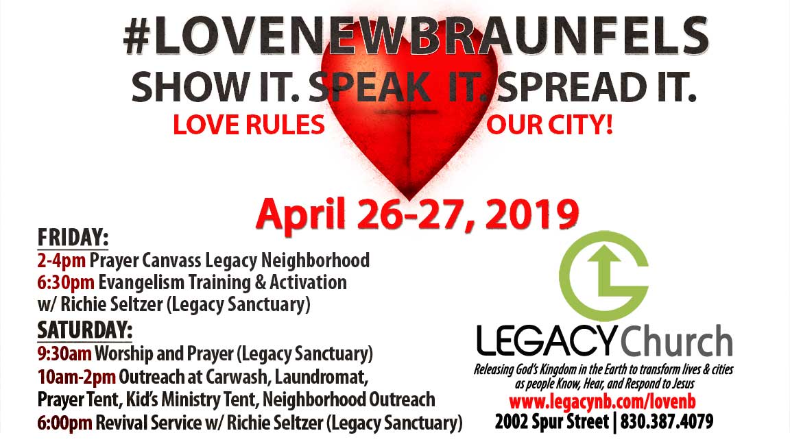 Legacy Church - Richie Seltzer - Love New Braunfels - April 2019